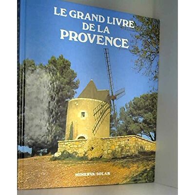 Collectif Le Grand Livre De La Provence - Publicité Collectif Le Grand Livre De La Provence - Publicité