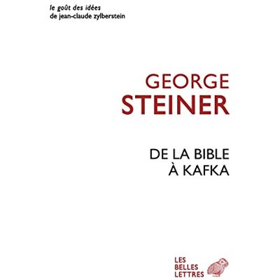 George Steiner De La Bible À Kafka - Publicité George Steiner De La Bible À Kafka - Publicité