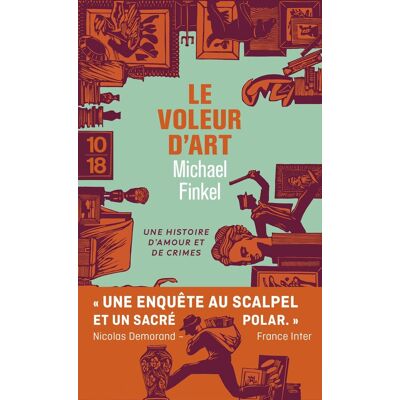 Michael Finkel Le Voleur D'Art : Une Histoire D'Amour Et De Crimes - Publicité Michael Finkel Le Voleur D'Art : Une Histoire D'Amour Et De Crimes - Publicité