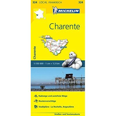 Michelin Charente: Straßen- Und Tourismuskarte 1:150.000 (Michelin Localkarten) - Publicité Michelin Charente: Straßen- Und Tourismuskarte 1:150.000 (Michelin Localkarten) - Publicité