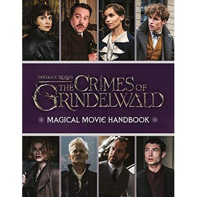 Scholastic Fantastic Beasts: The Crimes Of Grindelwald: Magical Movie Handbook - Publicité Scholastic Fantastic Beasts: The Crimes Of Grindelwald: Magical Movie Handbook - Publicité