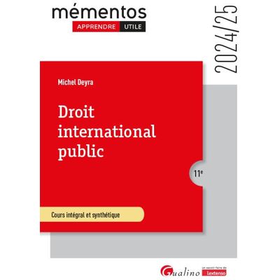 Michel Deyra Droit International Public : Cours Intégral Et Synthétique : 2024-2025 - Publicité Michel Deyra Droit International Public : Cours Intégral Et Synthétique : 2024-2025 - Publicité