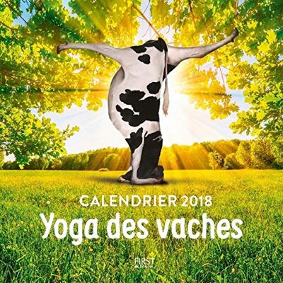 First Le Yoga Des Vaches, Calendrier 2018 - Publicité First Le Yoga Des Vaches, Calendrier 2018 - Publicité