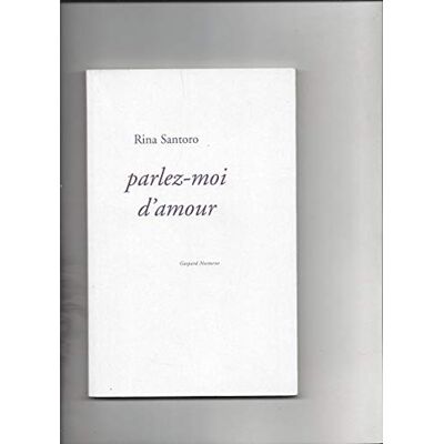 Rina Santoro Parlez-Moi D'Amour - Publicité Rina Santoro Parlez-Moi D'Amour - Publicité