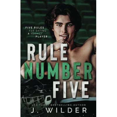 J. Wilder Rule Number Five: A College Hockey Romance (Rule Breaker Series, Band 1) - Publicité J. Wilder Rule Number Five: A College Hockey Romance (Rule Breaker Series, Band 1) - Publicité