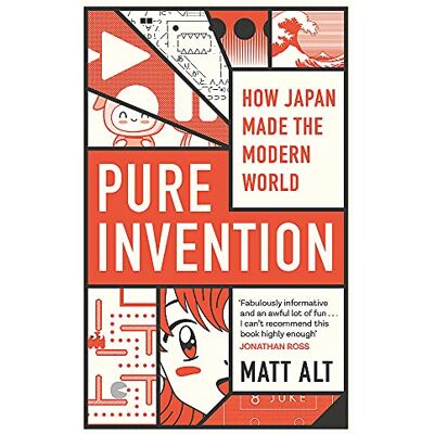 Matt Alt Pure Invention: How Japan'S Pop Culture Conquered The World - Publicité Matt Alt Pure Invention: How Japan'S Pop Culture Conquered The World - Publicité