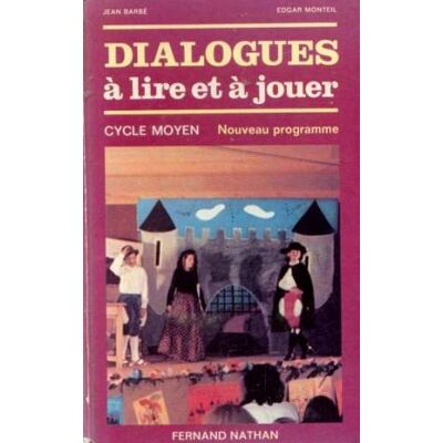 Collectif Dialogues À Lire Et À Jouer : Cycle Moyen - Publicité Collectif Dialogues À Lire Et À Jouer : Cycle Moyen - Publicité