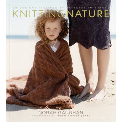 Norah Gaughan Knitting Nature: 39 Designs Inspired By Patterns In Nature - Publicité Norah Gaughan Knitting Nature: 39 Designs Inspired By Patterns In Nature - Publicité