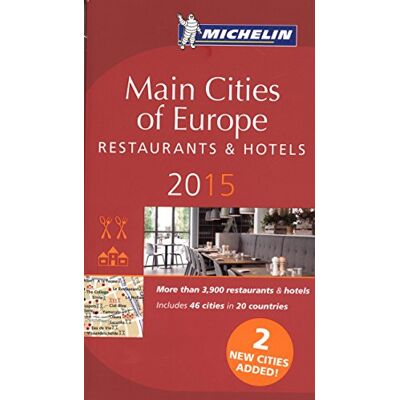Michelin Main Cities Of Europe 2015: Restaurants & Hotels (Michelin Hotelführer) - Publicité Michelin Main Cities Of Europe 2015: Restaurants & Hotels (Michelin Hotelführer) - Publicité