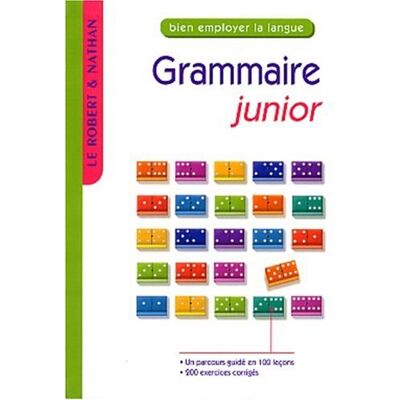 Collectif Grammaire Junior : Bien Employer La Langue - Publicité Collectif Grammaire Junior : Bien Employer La Langue - Publicité