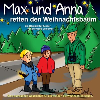 Various Max Und Anna Retten Den Weihnachtsbaum: Hörspiel - Publicité Various Max Und Anna Retten Den Weihnachtsbaum: Hörspiel - Publicité