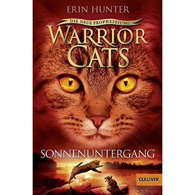 Erin Hunter Warrior Cats - Die Neue Prophezeiung. Sonnenuntergang: Ii, Band 6 - Publicité Erin Hunter Warrior Cats - Die Neue Prophezeiung. Sonnenuntergang: Ii, Band 6 - Publicité