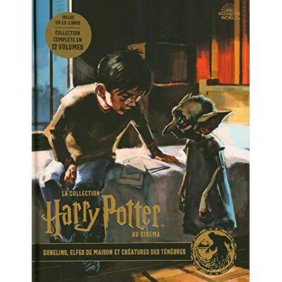 Jody Revenson La Collection Harry Potter Au Cinéma. Vol. 9. Gobelins, Elfes De Maison Et Créatures Des Ténèbres - Publicité Jody Revenson La Collection Harry Potter Au Cinéma. Vol. 9. Gobelins, Elfes De Maison Et Créatures Des Ténèbres - Publicité