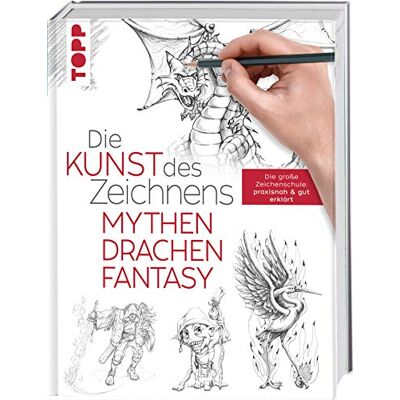 frechverlag Die Kunst Des Zeichnens - Mythen, Drachen, Fantasy: Die Große Zeichenschule: Praxisnah & Gut Erklärt: Die Groe Zeichenschule: Praxisnah & Gut Erklrt - Publicité frechverlag Die Kunst Des Zeichnens - Mythen, Drachen, Fantasy: Die Große Zeichenschule: Praxisnah & Gut Erklärt: Die Groe Zeichenschule: Praxisnah & Gut Erklrt - Publicité