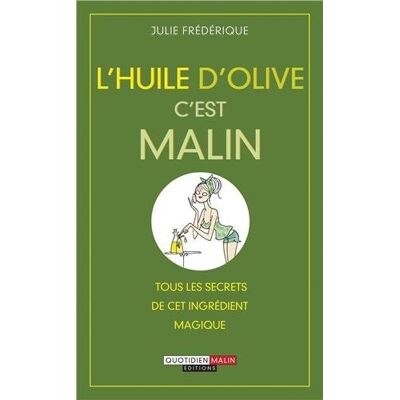 Julie Frederique L'Huile D'Olive, C'Est Malin - Publicité Julie Frederique L'Huile D'Olive, C'Est Malin - Publicité