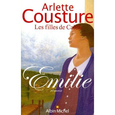 Arlette Cousture Les Filles De Caleb. Vol. 1. Emilie - Publicité Arlette Cousture Les Filles De Caleb. Vol. 1. Emilie - Publicité