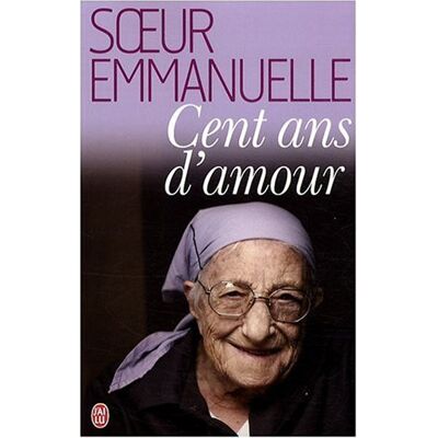Soeur Emmanuelle Cent Ans D'Amour - Publicité Soeur Emmanuelle Cent Ans D'Amour - Publicité