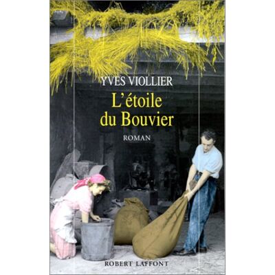 Yves Viollier L'Étoile Du Bouvier - Publicité Yves Viollier L'Étoile Du Bouvier - Publicité