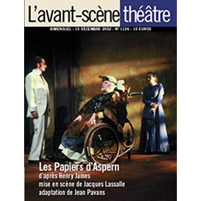 Henry James Avant-Scène Théâtre (L'), N° 1126. Les Papiers D'Aspern - Publicité Henry James Avant-Scène Théâtre (L'), N° 1126. Les Papiers D'Aspern - Publicité