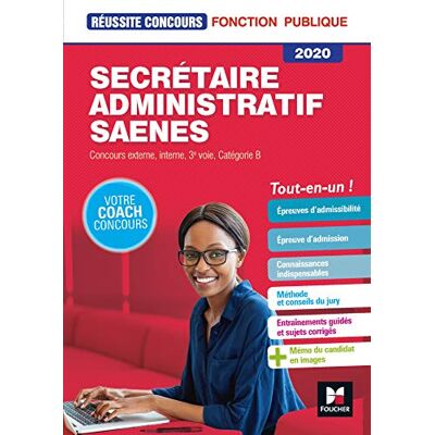 Secrétaire Administratif Saenes : Concours Externe, Interne, 3e Voie, Catégorie B, 2020 : Tout-En-Un ! - Publicité Secrétaire Administratif Saenes : Concours Externe, Interne, 3e Voie, Catégorie B, 2020 : Tout-En-Un ! - Publicité