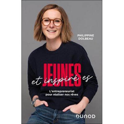 Philippine Dolbeau Jeunes Et Inspiré.E.S : L'Entrepreneuriat Pour Réaliser Nos Rêves - Publicité Philippine Dolbeau Jeunes Et Inspiré.E.S : L'Entrepreneuriat Pour Réaliser Nos Rêves - Publicité
