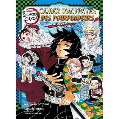 Koyoharu Gotouge Demon Slayer : School Days. Cahier D'Activités Des Pourfendeurs : Souffle De L'Eau - Publicité Koyoharu Gotouge Demon Slayer : School Days. Cahier D'Activités Des Pourfendeurs : Souffle De L'Eau - Publicité