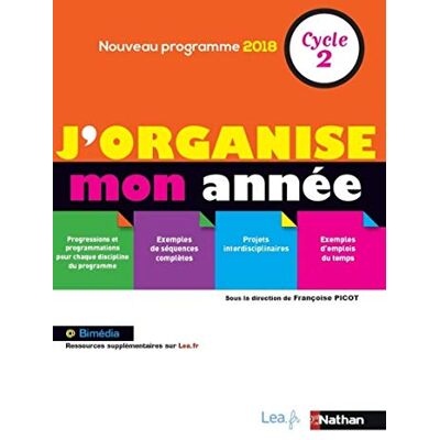 Collectif J'Organise Mon Année, Cycle 2 : Nouveau Programme 2018 - Publicité Collectif J'Organise Mon Année, Cycle 2 : Nouveau Programme 2018 - Publicité