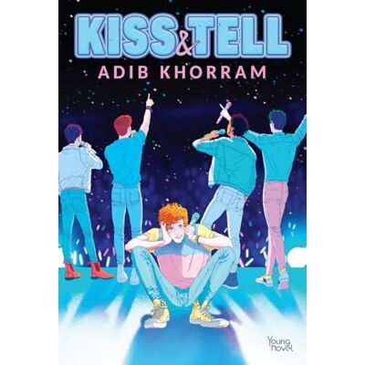 Adib Khorram Kiss & Tell - Publicité Adib Khorram Kiss & Tell - Publicité