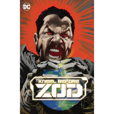 Joe Casey Kneel Before Zod - Publicité Joe Casey Kneel Before Zod - Publicité