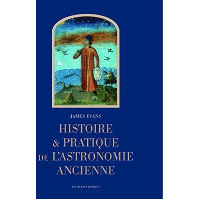 James Evans Histoire Et Pratique De L'Astronomie Ancienne - Publicité James Evans Histoire Et Pratique De L'Astronomie Ancienne - Publicité