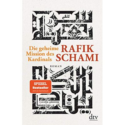 Rafik Schami Die Geheime Mission Des Kardinals: Roman - Publicité Rafik Schami Die Geheime Mission Des Kardinals: Roman - Publicité