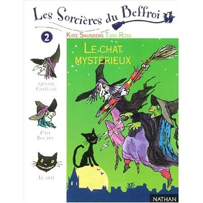 Tony Ross Les Sorcières Du Beffroi. Vol. 2. Le Chat Mystérieux - Publicité Tony Ross Les Sorcières Du Beffroi. Vol. 2. Le Chat Mystérieux - Publicité