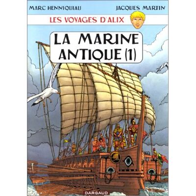 Jacques Martin Les Voyages D'Alix. La Marine Antique. Vol. 1 - Publicité Jacques Martin Les Voyages D'Alix. La Marine Antique. Vol. 1 - Publicité