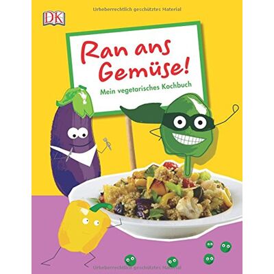 Ran Ans Gemüse!: Mein Vegetarisches Kochbuch - Publicité Ran Ans Gemüse!: Mein Vegetarisches Kochbuch - Publicité