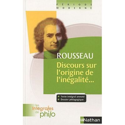 Jean-Jacques Rousseau Discours Sur L'Origine Et Les Fondements De L'Inégalité Parmi Les Hommes - Publicité Jean-Jacques Rousseau Discours Sur L'Origine Et Les Fondements De L'Inégalité Parmi Les Hommes - Publicité