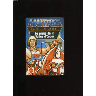 Collectif Maitres De L'Univers. Le Piege De La Vallee D'Osgor. Publicité Collectif Maitres De L'Univers. Le Piege De La Vallee D'Osgor. Publicité