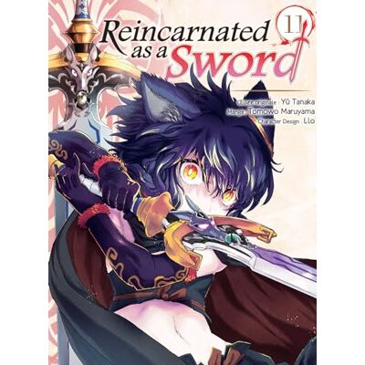 Tomowo Maruyama Reincarnated As A Sword. Vol. 11 - Publicité Tomowo Maruyama Reincarnated As A Sword. Vol. 11 - Publicité