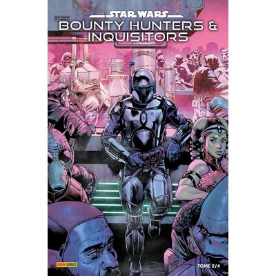 Collectif Star Wars : Bounty Hunters & Inquisitors. Vol. 2 - Publicité Collectif Star Wars : Bounty Hunters & Inquisitors. Vol. 2 - Publicité