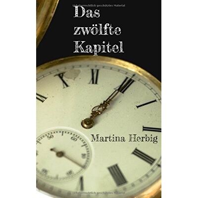 Martina Herbig Das Zwölfte Kapitel - Publicité Martina Herbig Das Zwölfte Kapitel - Publicité
