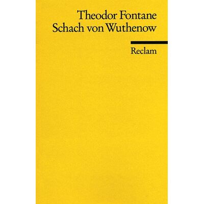 Theodor Fontane Schach Von Wuthenow: Erzählung Aus Der Zeit Des Regiments Gensdarmes - Publicité Theodor Fontane Schach Von Wuthenow: Erzählung Aus Der Zeit Des Regiments Gensdarmes - Publicité