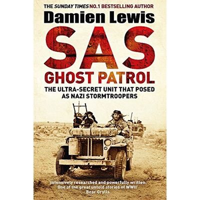 Damien Lewis Sas Ghost Patrol: The Ultra-Secret Unit That Posed As Nazi Stormtroopers - Publicité Damien Lewis Sas Ghost Patrol: The Ultra-Secret Unit That Posed As Nazi Stormtroopers - Publicité