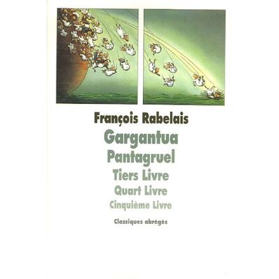François Rabelais Gargantua, Pantagruel, Tiers-Livre - Publicité François Rabelais Gargantua, Pantagruel, Tiers-Livre - Publicité