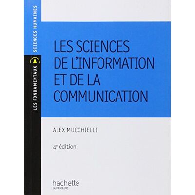 Alex Mucchielli Les Sciences De L'Information Et De La Communication - Publicité Alex Mucchielli Les Sciences De L'Information Et De La Communication - Publicité