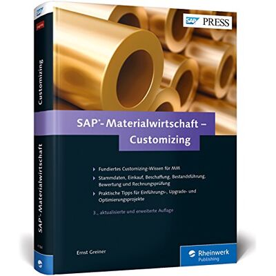 Ernst Greiner Sap-Materialwirtschaft - Customizing: Beschaffung, Bestandsführung, Kontenfindung Und Rechnungsprüfung In Sap Mm Konfigurieren (Sap Press) - Publicité Ernst Greiner Sap-Materialwirtschaft - Customizing: Beschaffung, Bestandsführung, Kontenfindung Und Rechnungsprüfung In Sap Mm Konfigurieren (Sap Press) - Publicité