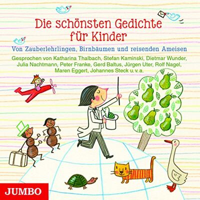 Various Die Schönsten Gedichte Für Kinder: Von Zauberlehrlingen, Birnbäumen Und Reisenden Ameisen - Publicité Various Die Schönsten Gedichte Für Kinder: Von Zauberlehrlingen, Birnbäumen Und Reisenden Ameisen - Publicité