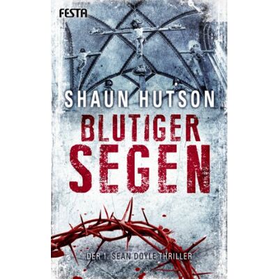 Shaun Hutson Blutiger Segen: Der 1. Sean Doyle Thriller - Publicité Shaun Hutson Blutiger Segen: Der 1. Sean Doyle Thriller - Publicité