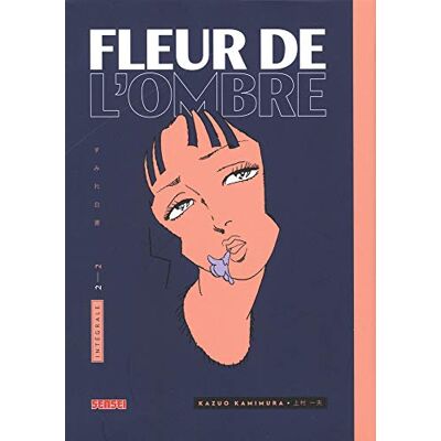 Fleur De L'Ombre : Intégrale. Vol. 2 - Publicité Fleur De L'Ombre : Intégrale. Vol. 2 - Publicité