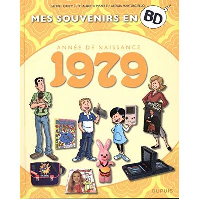 Collectif Mes Souvenirs En Bd. Vol. 40. Année De Naissance : 1979 - Publicité Collectif Mes Souvenirs En Bd. Vol. 40. Année De Naissance : 1979 - Publicité