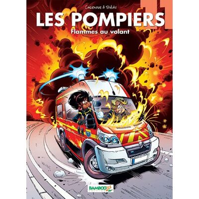 Les Pompiers. Vol. 11. Flammes Au Volant - Publicité Les Pompiers. Vol. 11. Flammes Au Volant - Publicité