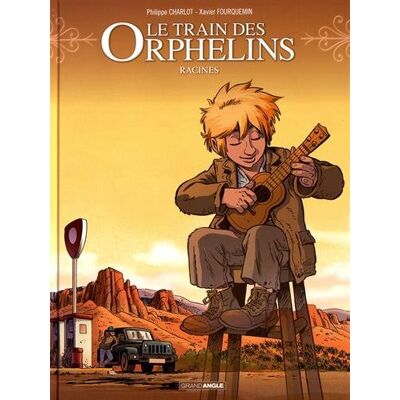 Le Train Des Orphelins. Vol. 7. Racines - Publicité Le Train Des Orphelins. Vol. 7. Racines - Publicité